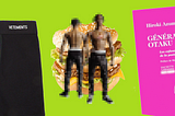 Lost in the Mush: What the Travis Scott Burger, $235 Underwear, and a 20 Year Old Anime Monograph…