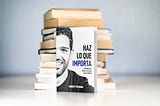 Haz lo que importa — reseña del libro de Oso Trava