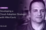 Developing a cloud adoption strategy