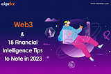 16 Web3 and 18 Financial Intelligence Tips to Note in 2023