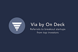 Introducing: Via, by On Deck