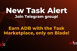 A new task is now live on Blade