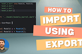 Import using Export in Flutter