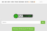 Some Best Putlocker Alternative Sites