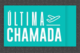 Última Chamada — Podcast