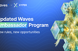 Updated Waves Ambassador Program