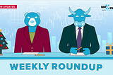 Discount Brokerage Weekly Roundup — December 13, 2021