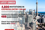 IRCC invites 4,800 candidates in latest Express Entry draw