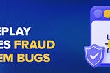 Transparency Report: How Trueplay Eradicates Fraud and System Bugs