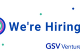 Join the GSV Ventures Team — Hiring for Full-Time Associates!