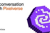 Why Pixelverse’s grand vision might fire crypto towards mass adoption