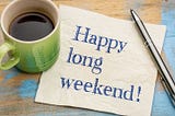 How to Have a Wonderful Weekend: Tips and Suggestions