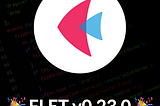 What’s new in Flet v0.23.0?