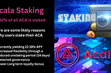 The Importance of Staking in Acala