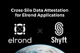 Elrond to integrate with Shyft Network, the data validation and discoverability public blockchain…