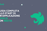 Guida Completa allo Start di un’applicazione Node.js con NestJS