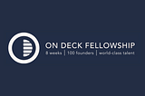 Announcing: the second On Deck Fellowship October 2019
