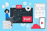 Exploring the Advantages of PHP for Web Development