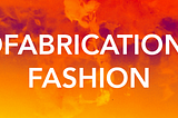 Event // Biofabrication In Fashion