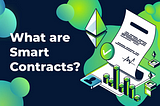 Smart Contracts simplified