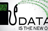 Data is the new oil of the future!!