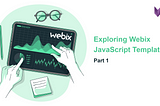 Exploring the Webix JavaScript Templates: Accelerate Development with Ready-made Solutions (Part 1)