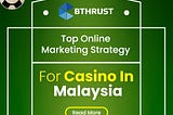 SEO For Casino In Malaysia
