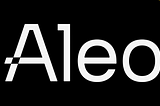 Aleo: Pioneering Fully Private Applications