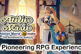 Atelier Marie — A Pioneering RPG Experience