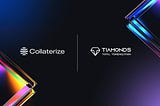 Collaterize partners with Tiamonds to Unlock Access to Tokenized Diamonds