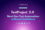 TestProject 2.0 On Premise — Release!