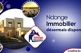 Ndonge Immobilier désormais disponible