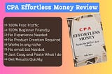 CPA Effortless Money ReviewCPA Effortless Money Review | Simple Copy and Paste Method, Completely…
