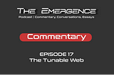The Tunable Web from The Emergence Podcast