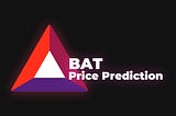 Basic Attention Token (BAT) Price Prediction 2021