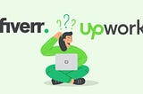 Difference between Fiverr and Upwork