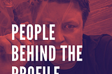 People Behind the Profile — @thestogielife