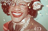 The Importance of Dialogue, Development and Acceptance — The Death and Life of Marsha P. Johnson