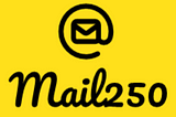 Unleash the Email Marketing Revolution: Discover the Untapped Potential of Mail250