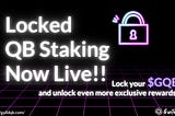 GuildQB Officially Launches New “Locked Staking” Feature!