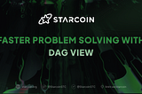Faster Problem Solving with DAG View