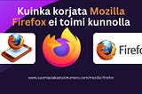 Kuinka korjata Mozilla Firefox ei toimi kunnolla