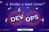 Unlocking the Future: Why DevOps is an Evergreen Career Choice