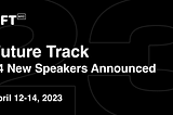 NFT.NYC 2023 Fifth Round Speaker Announcement for the Future Track