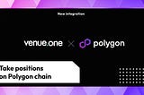 Venue One predictions live on Polygon