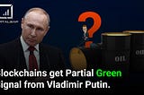 Putin Blockchain Russia