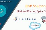 BISP Solutions provide EPM and Analytics consulting. Technology is Salesforce, Oracle and Tableau