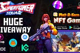 NFT GAME SUPERPOWER SQUAD | NFT AIRDROP | GIVEAWAY | DOWNLOAD GAME