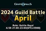 2024 Guild Battle April