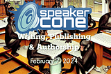 Writing, Publishing & Authorship — 2/7/24